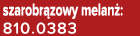 szarobr zowy melan : 810.0383